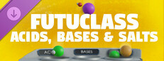 Futuclass - Acids, Bases and Salts