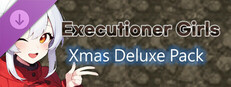 Executioner Girls - Xmas Deluxe Pack