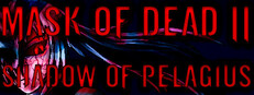 Mask of Dead 2: Shadow of Pelagius