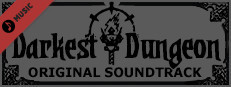 Darkest Dungeon Soundtrack
