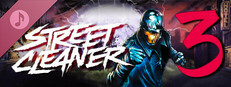 Street Cleaner 3 Soundtrack