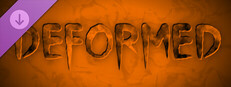 Deformed - Supporter Pack