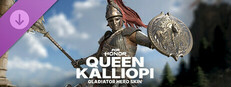 Queen Kalliopi - Gladiator Hero Skin - FOR HONOR