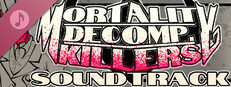 MORTALITY DECOMP. KILLERS Soundtrack