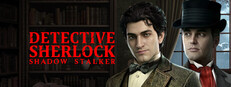 Detective Sherlock: Shadow Stalker