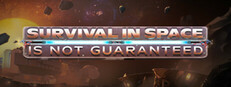 Survival In Space Is Not Guaranteed