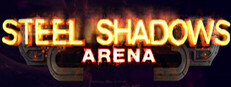 Steel shadows arena