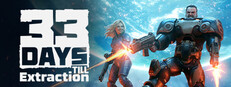 33 Days till Extraction