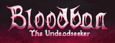 Bloodban: The Undeadseeker