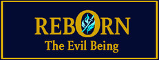 Reborn: The Evil Being