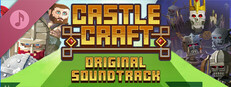 Castle Craft - Original Soundtrack