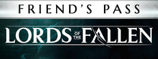 Lords of the Fallen - Free Friend's Pass