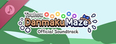 Touhou Danmaku Maze Official Soundtrack