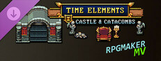 RPG Maker MV - Time Elements - Castle and Catacombs