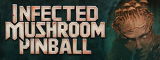 Infected Mushroom Pinball