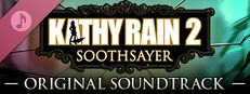 Kathy Rain 2: Soothsayer Original Soundtrack