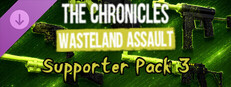 The Chronicles: Wasteland Assault - Supporter Pack 3
