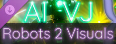 AI-VJ - Robots 2 Visuals