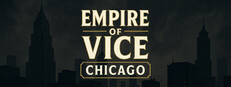 Empire of Vice : Chicago