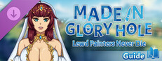 Made in Glory Hole: Guide