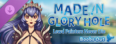 Made in Glory Hole: Boobs Out