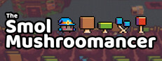 The Smol Mushroomancer