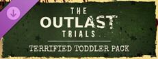 The Outlast Trials - Terrified Toddler Pack