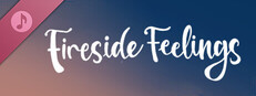 Fireside Feelings Soundtrack
