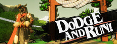 DODGE-AND-RUN!