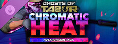 Ghosts of Tabor - Chromatic Heat Weapon Skin Pack