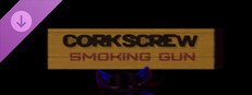 CORKSCREW: SMOKING GUN