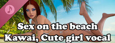 Sex on the Beach (Kawaii, Cute girl vocal)