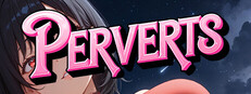 PERVERTS