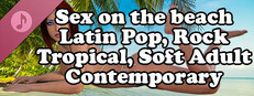 Sex on the beach (Latin Pop, Rock, Tropical, Soft Adult, Contemporary)