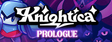 Knightica: Prologue