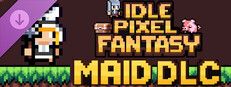 Idle Pixel Fantasy - Maid DLC