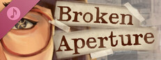 Broken Aperture Soundtrack