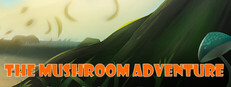 The Mushroom Adventrue:Call of Distant Realms