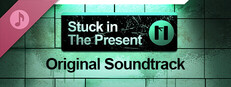 Stuck in the Present Soundtrack