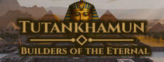 Tutankhamun – Builders of the Eternal