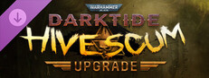 Warhammer 40,000: Darktide - Hive Scum Class Cosmetic Upgrade