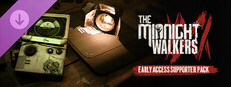 The Midnight Walkers - Early Access Supporter Pack