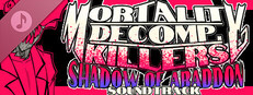 MORTALITY DECOMP. KILLERS: SHADOW OF ABADDON Soundtrack