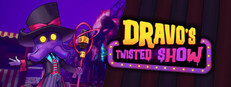 Dravo's Twisted Show