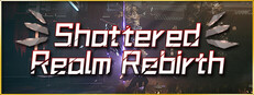 Shattered Realm Rebirth
