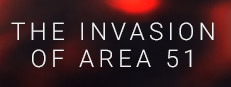 The Invasion of Area 51