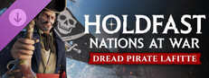 Holdfast: Age Of Sail - Dreaded Pirate Lafitte