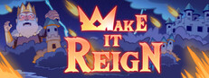 Make It Reign