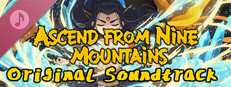 Ascend From Nine Mountains Soundtrack