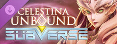 Subverse - Celestina Unbound